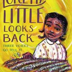 Loretta Little Looks Back by Andrea Davis Pinkney