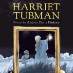 She Persisted- Harriet Tubman by Andrea Davis Pinkney