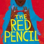 The Red Pencil by Andrea Davis Pinkney