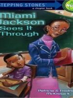 Miami Jackson Sees It Through by Patricia McKissack (2002)